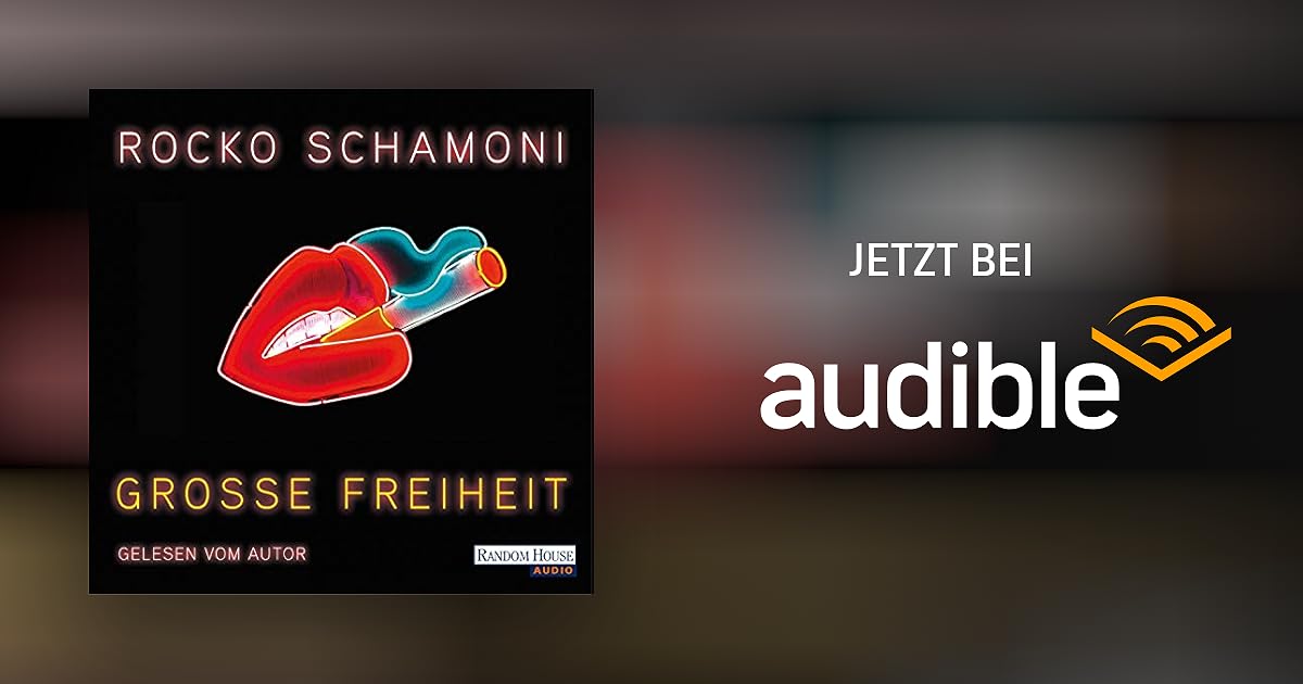 Große Freiheit von Rocko Schamoni - Hörbuch Download | Audible.de ...